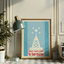Load image into Gallery viewer, Dance To The Radio Poster
