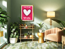 Load image into Gallery viewer, You&#39;ve Got The Love Poster
