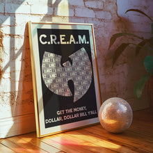 Load image into Gallery viewer, C.R.E.A.M. Poster
