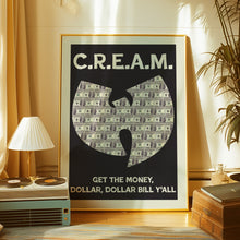 Load image into Gallery viewer, C.R.E.A.M. Poster
