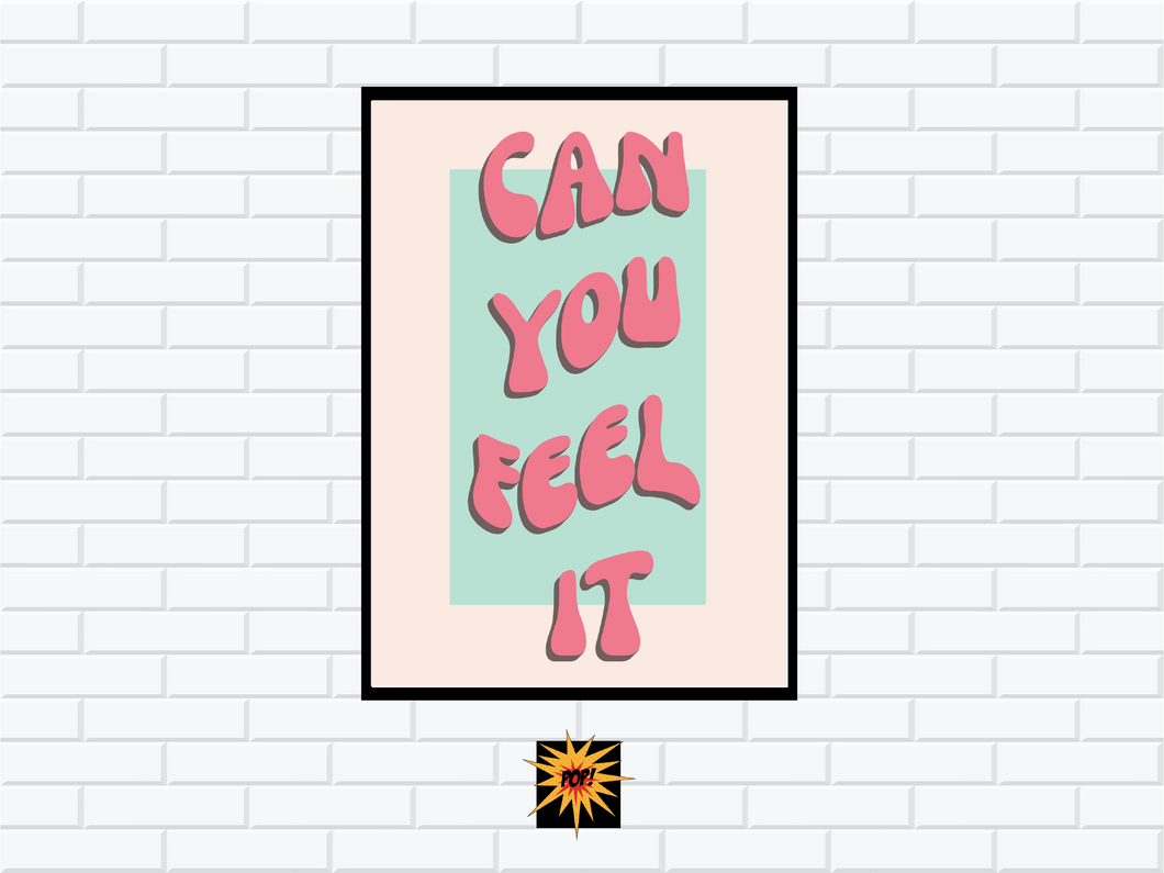 can you feel it poster