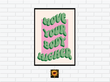 Load image into Gallery viewer, Move Your Body (Elevation) poster
