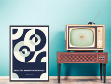 Load image into Gallery viewer, Selected Ambient Works 85-92 Poster
