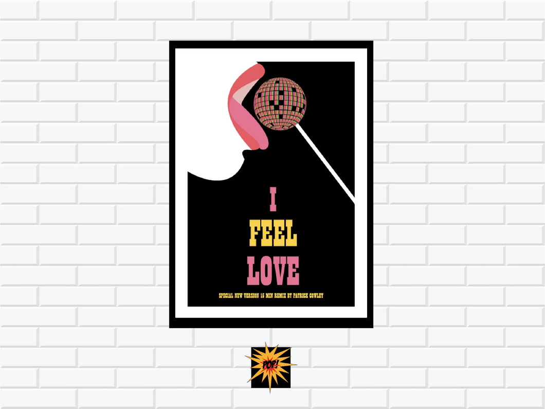 I Feel Love Poster