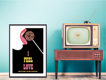 Load image into Gallery viewer, I Feel Love Poster
