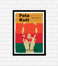 Load image into Gallery viewer, fela kuti poster
