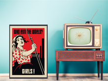 Load image into Gallery viewer, who run the world girls
