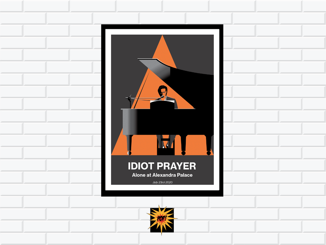 Idiot Prayer Poster
