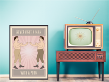 Load image into Gallery viewer, Never Fight A Man With A Perm Poster
