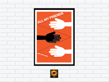 Load image into Gallery viewer, lcd soundsystem all my friends poster
